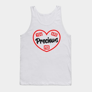 You Are My Precious Tank Top